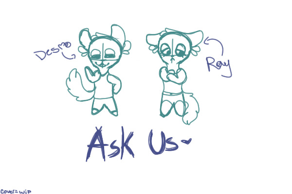 Ask Us!!