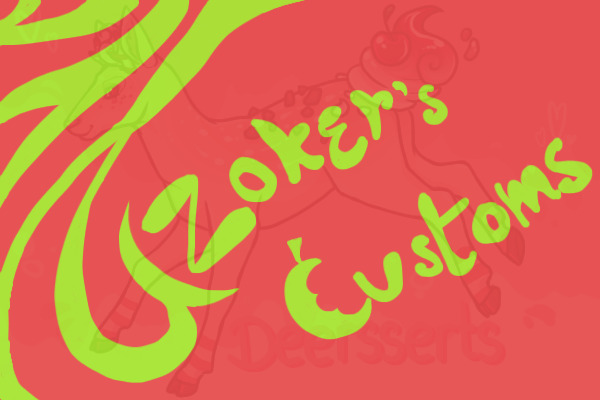 Zoker's Customs - CLOSED