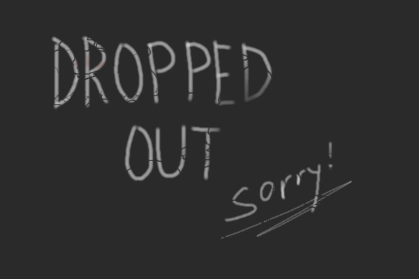 Dropped out. Sorry!