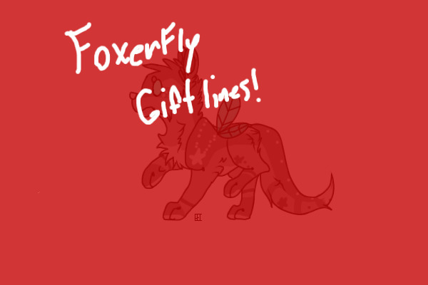 FoxerFly Giftlines!