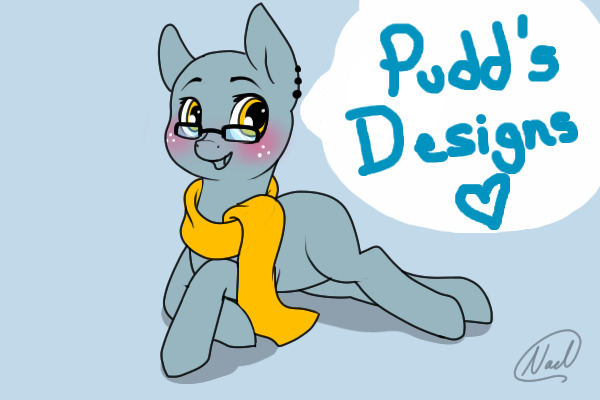 Pudd's designs :3