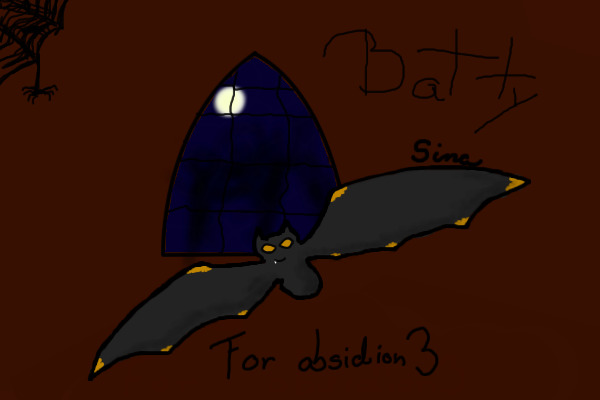 Batty For obsidion3