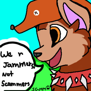 Jammers, not scammers!
