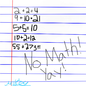 No More Math!