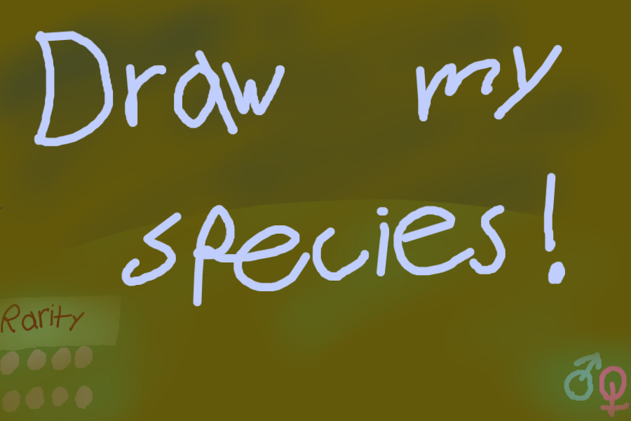 Draw my species!