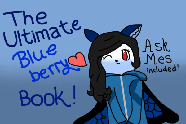The Ultimate Blueberry Book! (IT'S BACK AGAIN!)