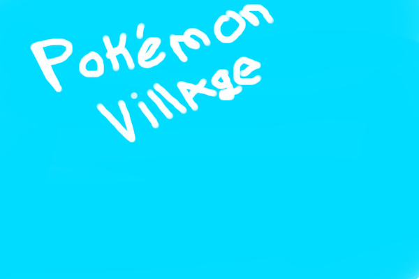 Pokemon Village Pokemon