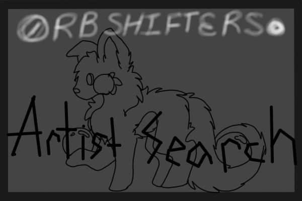 Orb Shifters Artist Search!