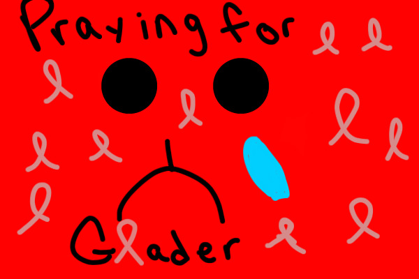Praying For Glader