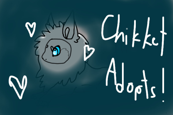 Chikket Adopts- WIP