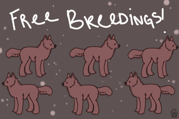 Free Breedings!