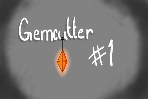 Gemcutter #1 Winner!