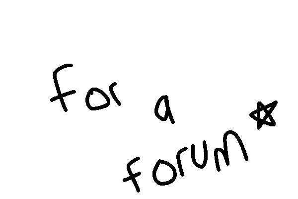 for a forum