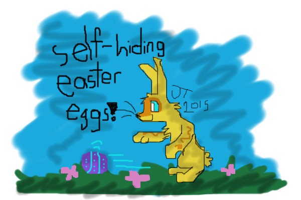 self-hiding easter eggs!