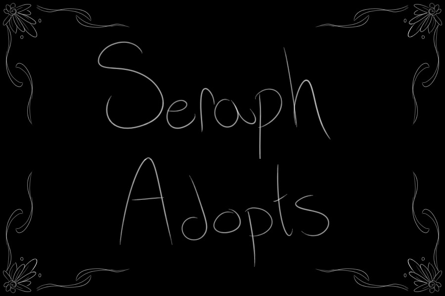 Seraph Adopts [posting open]