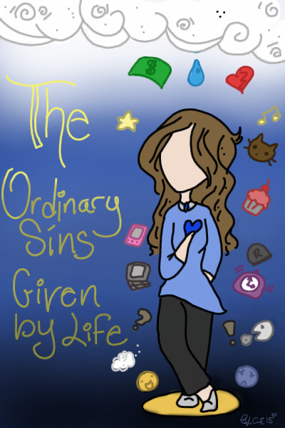 The Ordinary Sins Given by Life