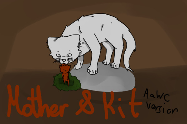 Mother and Kit AaWC version