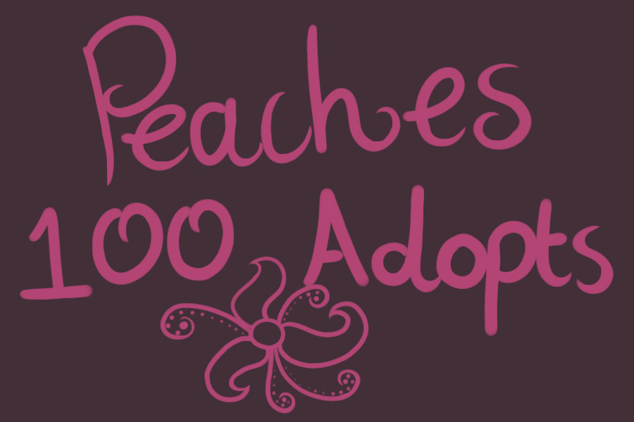 Peaches 100 adopts <3