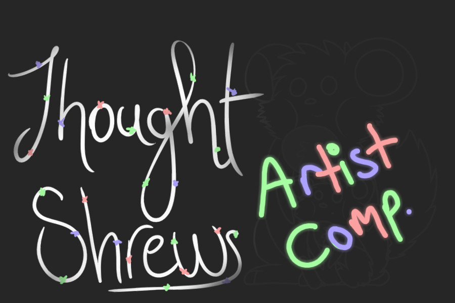 thought shrews - artist competition