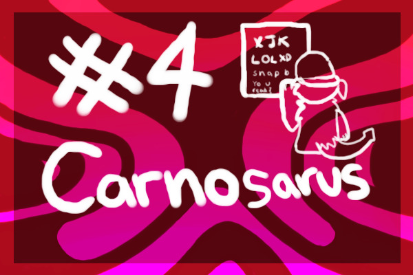 Ittam's snapBAK #4 - Carnosaurus
