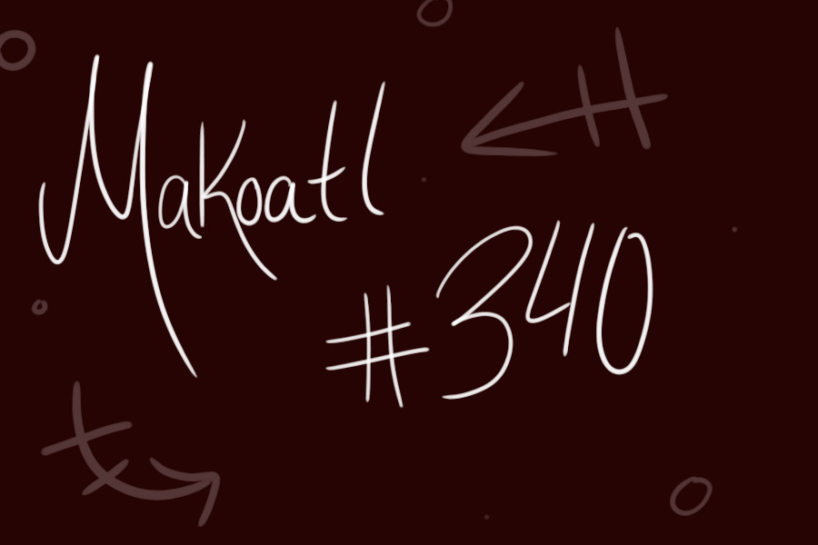 Makoatl #340 - Winner!
