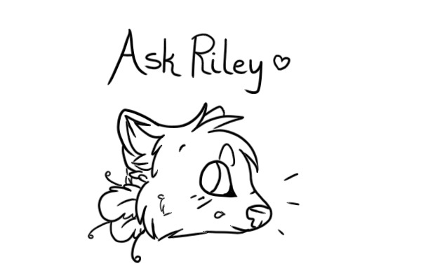 Ask Riley!