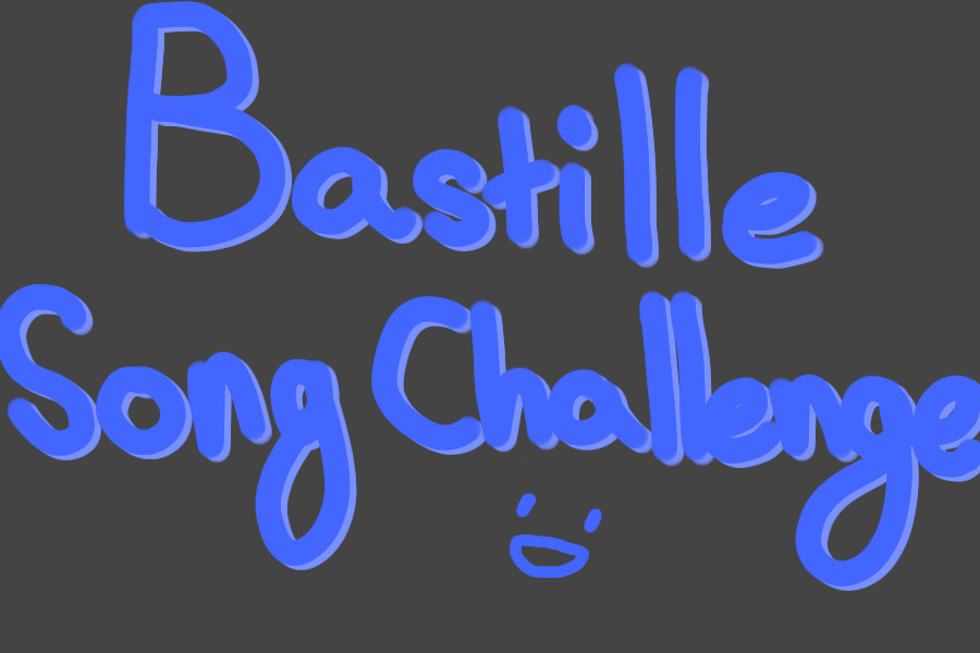 Bastille Song Challenge