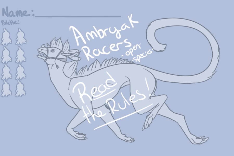 Ambryak Racers ;; Open Species