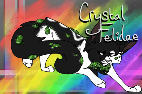 Crystal Felidae - Under Construction(no posting)