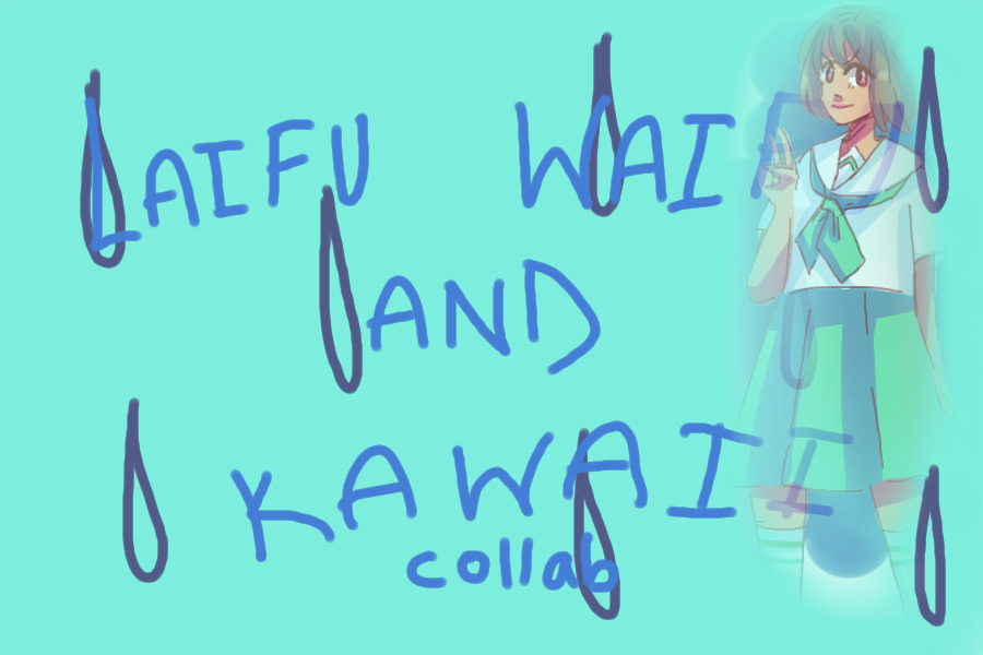 laifu waifu and kawaii