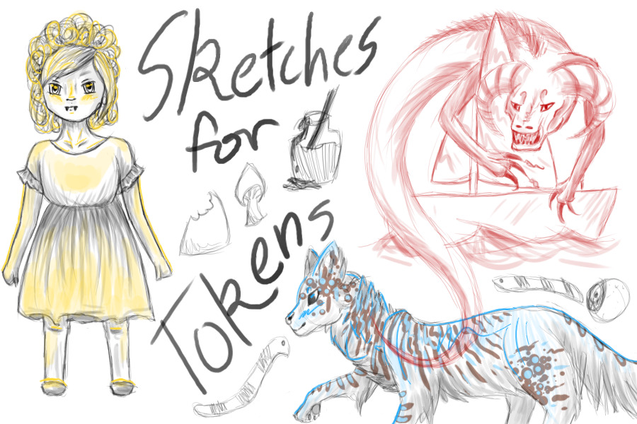 ~Sketches for tokens~ (closed)