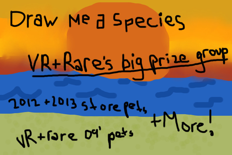 OVER-Draw me a species-Large group of VR's and rare's prize!