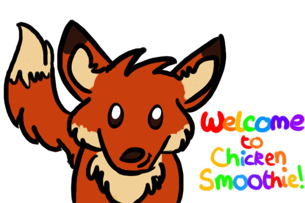 Welcome to Chicken Smoothie!