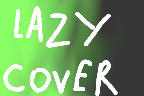 lAZY COVER