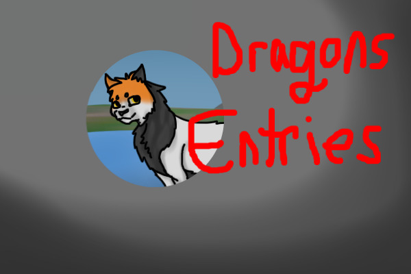 Dragon's entries