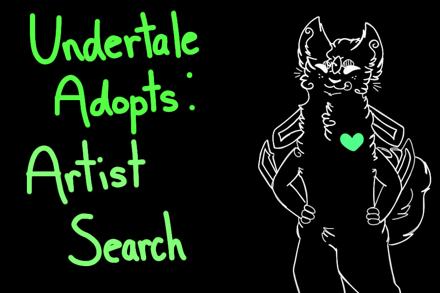 Undertale Adopts: Artist Search [artists chosen + new rule]