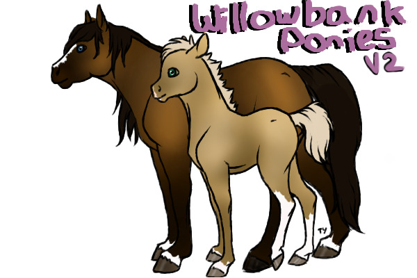 Willowbank Ponies V2 OPEN!