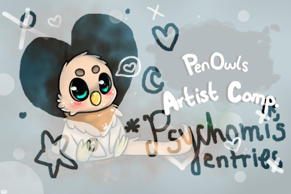 *Psychomi*'s Entries for PenOwls Artist Comp