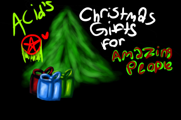 Acid's Christmas Gifts for Amazing People!