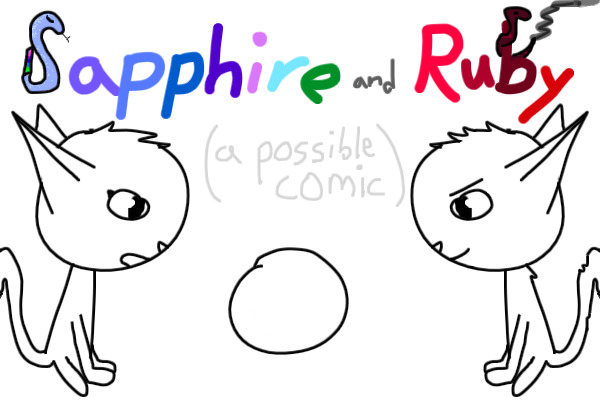 Sapphire and Ruby (a possible comic)