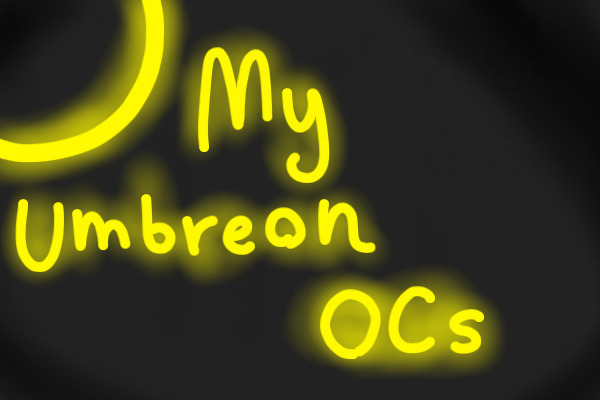 My Umbreon OCs