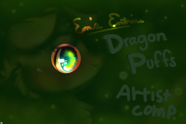 Dragon Puffs Artist Comp: Em's Entries