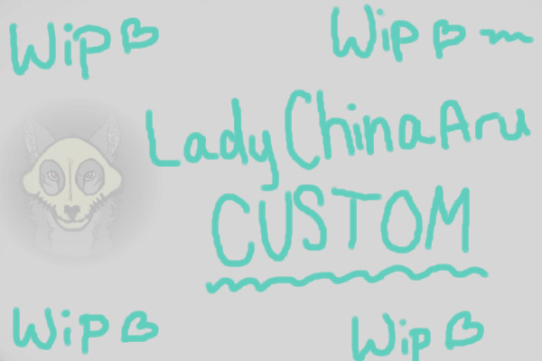 LadyChinaAru's Custom