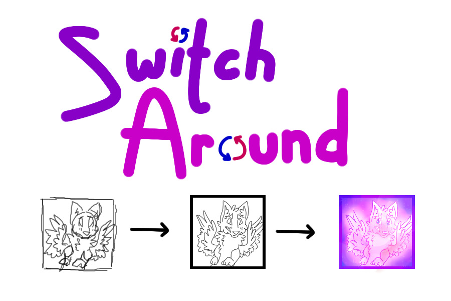 (All Artists Welcome!)(Spots Open!) SwitchAround Meme