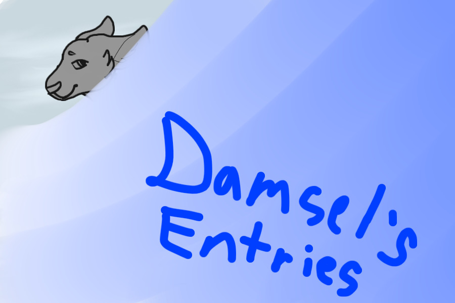 Damsel's Entries