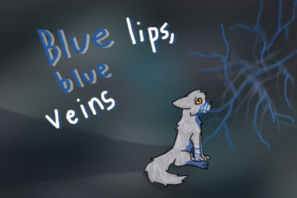 Blue lips blue veins -Part nine