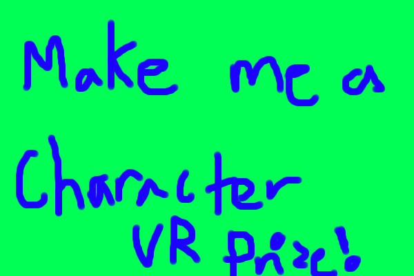 Make Me a Character Contest! (Closed Until Further Notice)