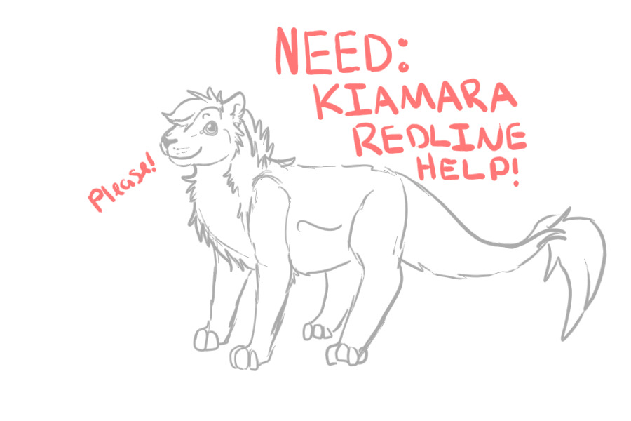 Need: Kiamara Redline Help!
