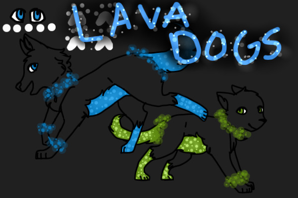 lava dogs? yes?