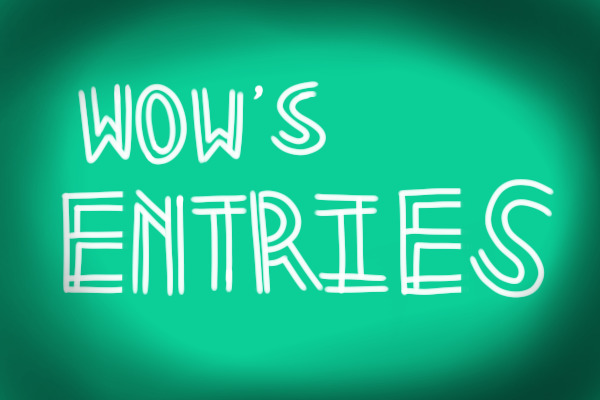Wow's Entries
